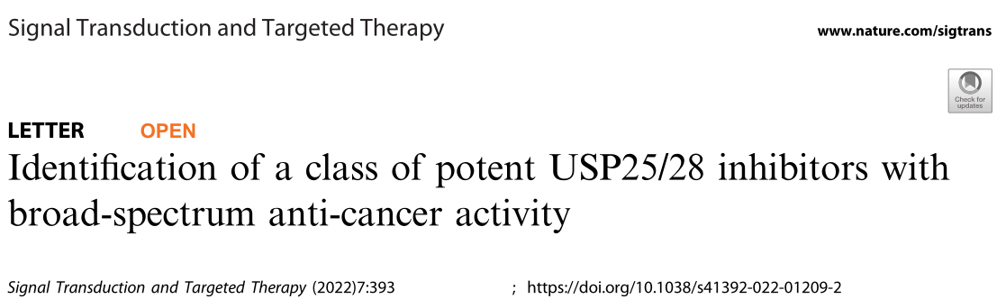 Signal Transduction and Targeted Therapy: 一類具有廣譜抗癌活性的USP25/28抑制劑的鑒定